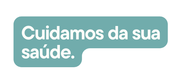 Cuidamos da sua saúde